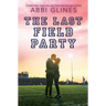 The Last Field Party