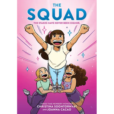The Squad: A Graphic Novel (the Tryout #2)