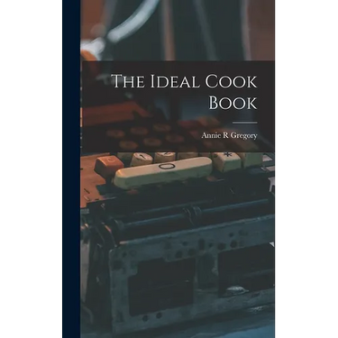 The Ideal Cook Book