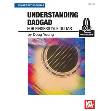 Understanding Dadgad for Fingerstyle Guitar