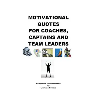 Motivational Quotes For Coaches, Captains and Team Leaders