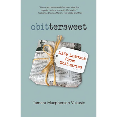 Obittersweet: Life Lessons from Obituaries