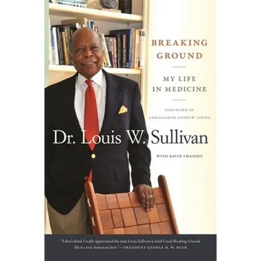 Breaking Ground: My Life in Medicine