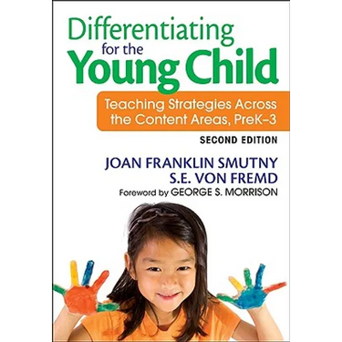 Differentiating for the Young Child: Teaching Strategies Across the Content Areas, PreK-3