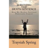Surviving The Death Sentence: How My Mother Survived Pancreatic Cancer