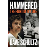 Hammered: The Fight of My Life