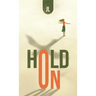 Hold On