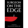 Surgeon on the Edge