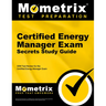 Certified Energy Manager Exam Secrets Study Guide: Cem Test Review for the Certified Energy Manager Exam
