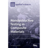 Nondestructive Testing in Composite Materials