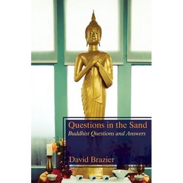 Questions in the Sand: Buddhist Questions and Answers
