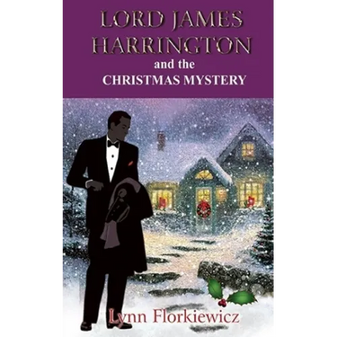 Lord James Harrington and the Christmas Mystery