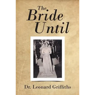 The Bride Until