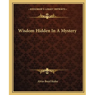 Wisdom Hidden In A Mystery