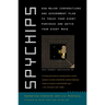 Spychips: How Major Corporations and Government Plan to Track Your Every Purchase and Watch Your Every Move