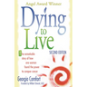 Dying to Live