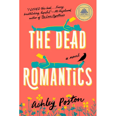 The Dead Romantics: A GMA Book Club Pick