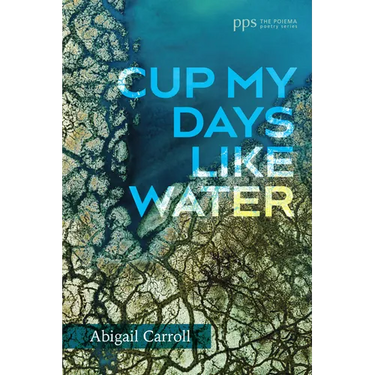 Cup My Days Like Water