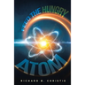 Feed the Hungry Atom