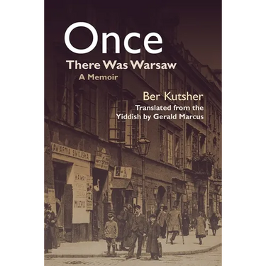 Once There Was Warsaw: A Memoir