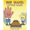 Big Hand, Little Hand