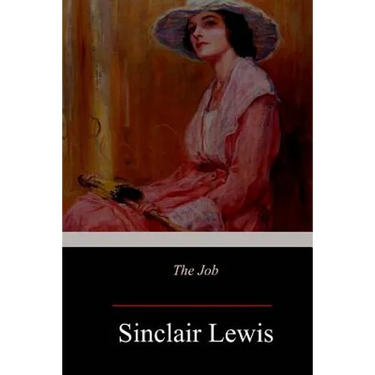 The Job: An American Novel