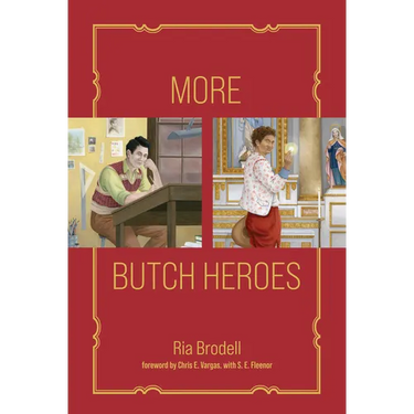 More Butch Heroes