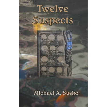 Twelve Suspects