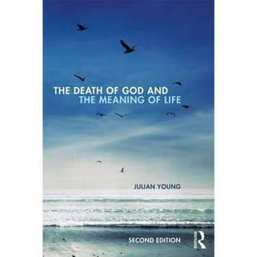 The Death of God and the Meaning of Life