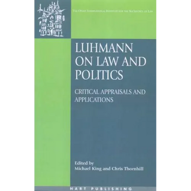Luhmann on Law and Politics PB: Critical Appraisals and Applications