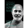 The Philosophy of Seyyed Hossein Nasr