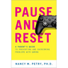 Pause and Reset: A Parent's Guide to Preventing and Overcoming Problems with Gaming