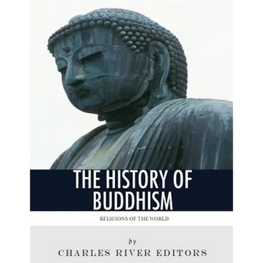 Religions of the World: The History of Buddhism