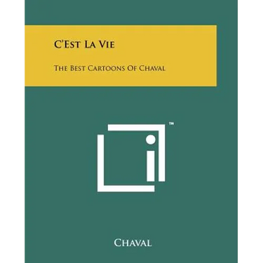 C'Est La Vie: The Best Cartoons Of Chaval