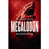 Megalodon Bloodshed