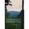 Fiddler of Driskill Hill