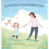 Love You From Right Here: A Keepsake Book for Children in Foster Care