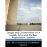 Design and Construction of a Mobile Activated Carbon Regenerator System