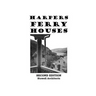 Harpers Ferry Houses: Houses of Historic Harpers Ferry, West Virginia