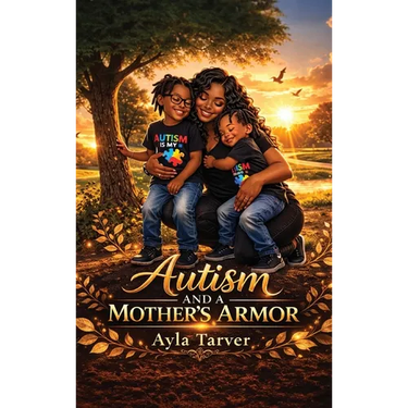 Autism & A Mother's Armor