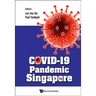 Covid-19 Pandemic in Singapore