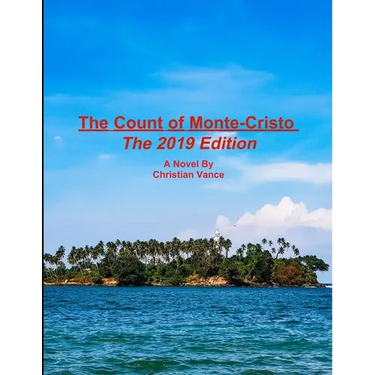 The Count of Monte-Cristo: The 2019 Edition