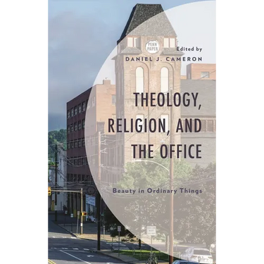 Theology, Religion, and The Office: Beauty in Ordinary Things
