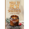 How to Rest in Your Season of Singleness