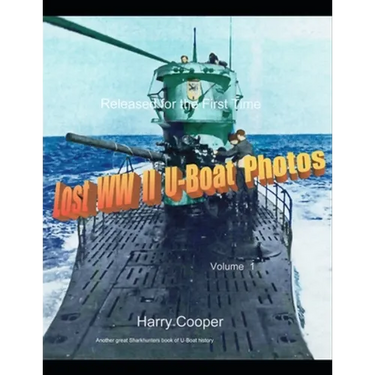 Lost WWII U-Boat Photos
