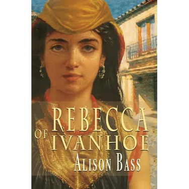 Rebecca of Ivanhoe