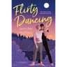 Flirty Dancing