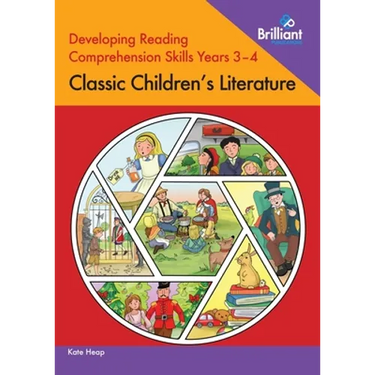 Developing Reading Comprehension Skills Years 3-4: Classic Children's Literature