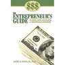 $$$ the Entrepreneur's Guide to Start, Grow, and Manage a Profitable Business