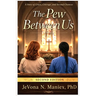 The Pew Between Us